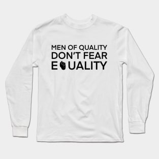 Equality Women's rights Feminism Long Sleeve T-Shirt